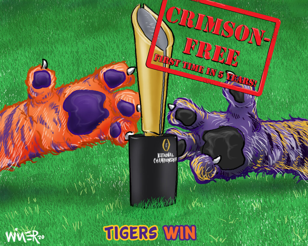 Paws on the Prize. Cartoon illustration for WoodyPaige.com highlighting the fact that no matter the outcome of the ncaa football final game, Tiger fans will wake up the following Tuesday as national champs. Clemson and LSU face off as two powerhouses, while Alabama watches from home for the first time in 5 years.