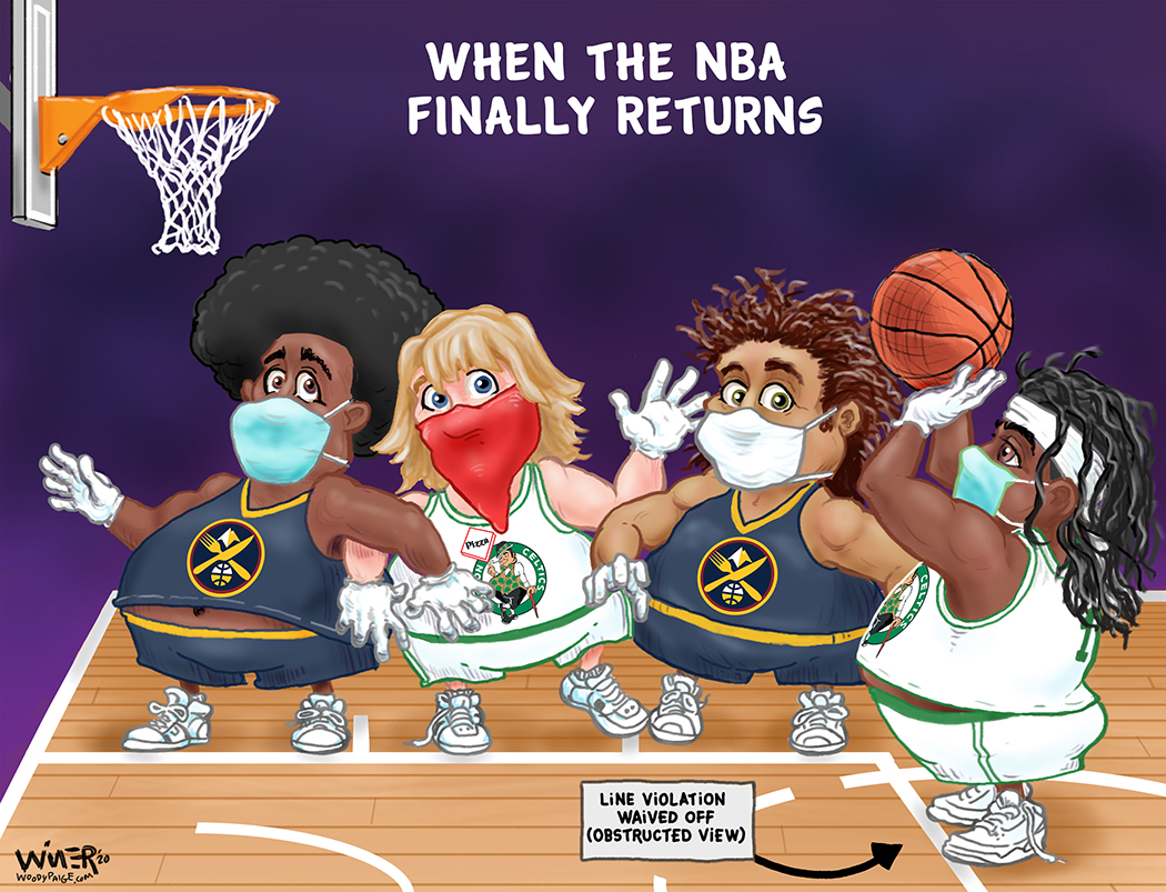 When the NBA finally returns cartoon illustration for WoodyPaige.com tells the story of what professional basketball will look like after a pandemic shutdown and the challenges of staying in shape.