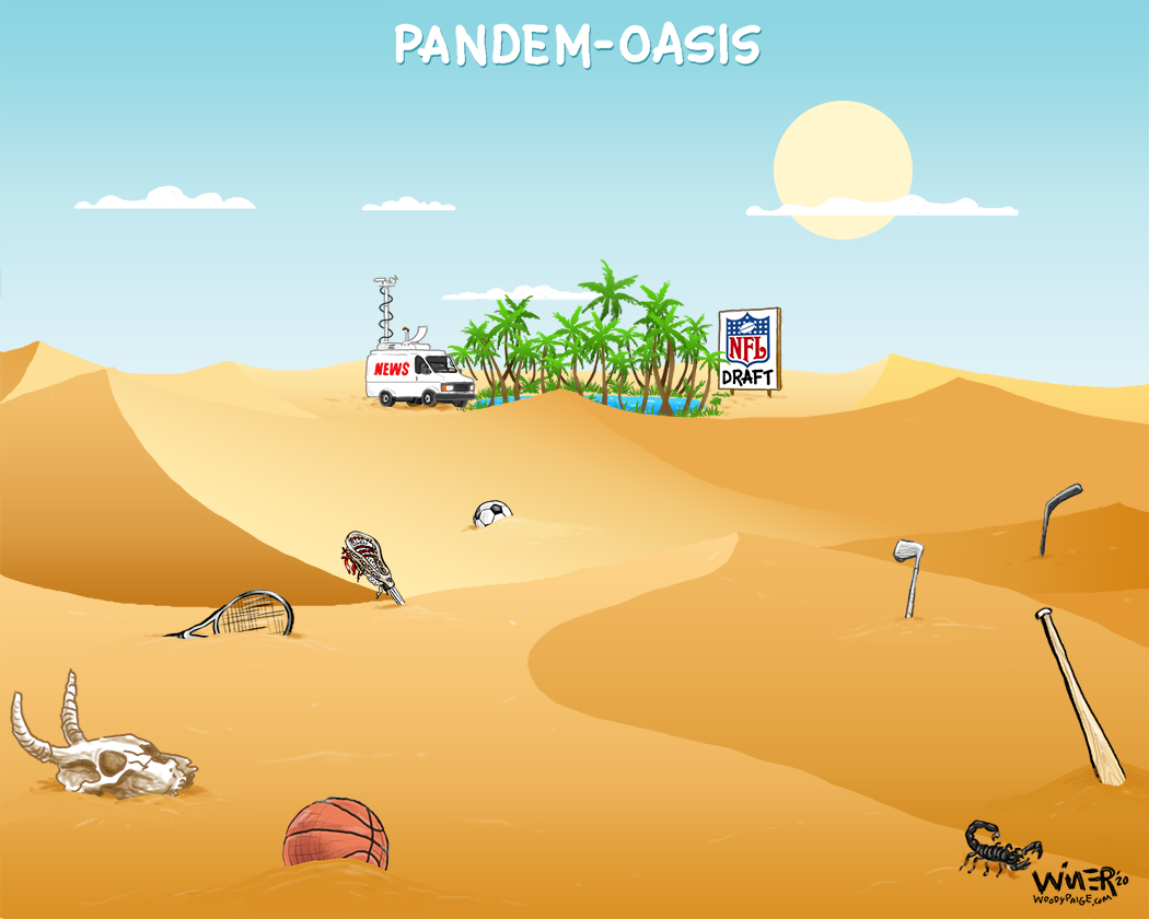 Pandem-oasis - cartoon illustration of where sports fans flocked after a complete vacuum of athletic events. The NFL Draft broke all kinds of records for viewing.